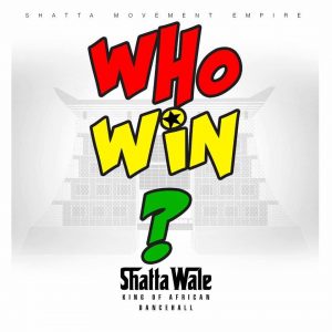 shatta-wale-who-win-prod-by-da-maker