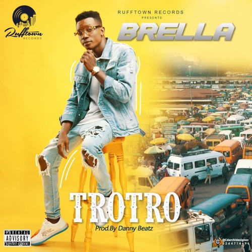 Brella - Trotro (Prod by Danny Beatz)