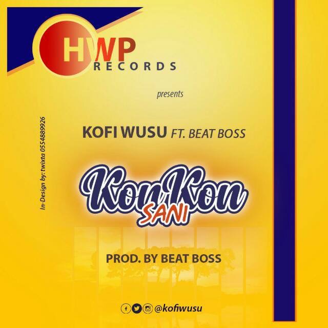 Kofi Wusu ft Beat Boss - Kokonsani (Pro by Beat Boss)