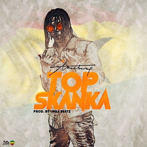Stonebwoy - Top Skanka (Prod By Under Beatz)