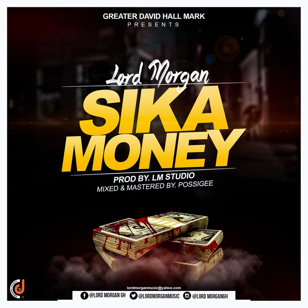 Lord Morgan – Sika (Prod By LM Studio)