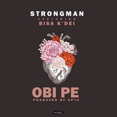Strongman Ft Bisa Kdei – Obi Pe