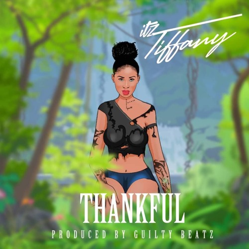 Itz Tiffany - Thankful