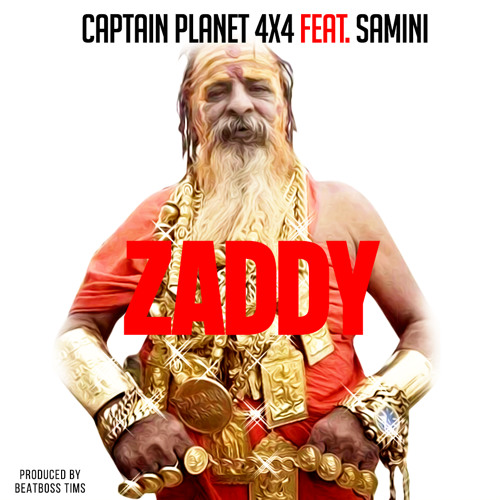 Captain Planet (4x4) Ft Samini - Zaddy 