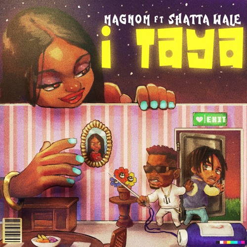 Magnom ft. Shatta Wale - I Taya (Prod by B2)