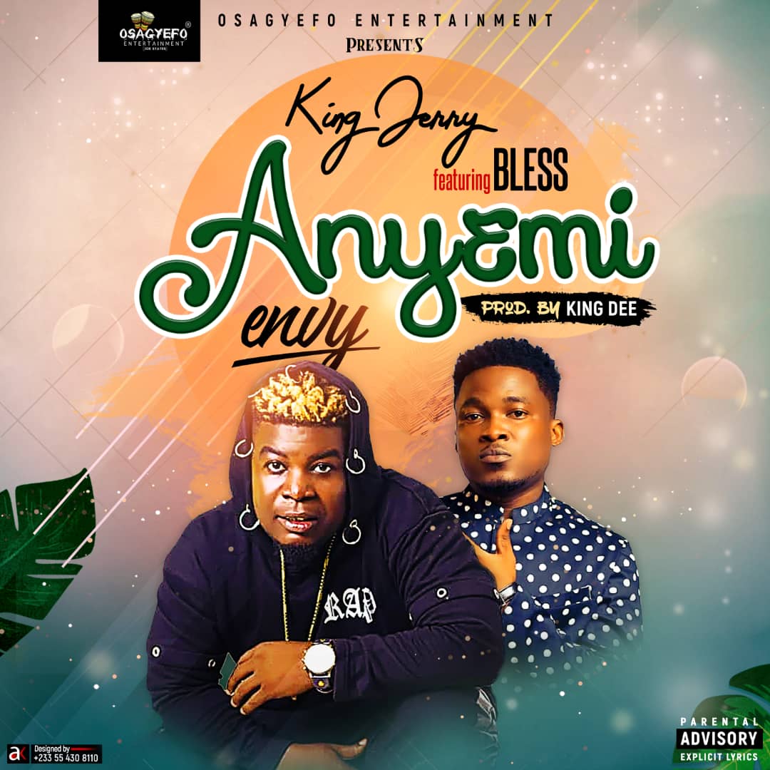 King Jerry Ft Bless - Anyemi 