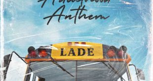 Ladé - Adulthood Anthem